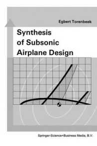 Synthesis of Subsonic Airplane Design : An Introduction to the Preliminary Design of Subsonic General Aviation and Transport Aircraft, with Emphasis o