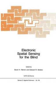 Electronic Spatial Sensing for the Blind : Contributions from Perception, Rehabilitation, and Computer Vision (NATO Science Series E)