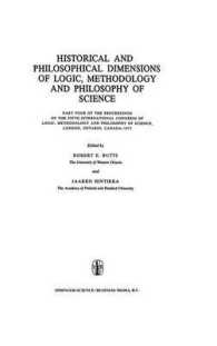 Historical and Philosophical Dimensions of Logic, Methodology, and Philosophy of Science (The Western Ontario Series in Philosophy of Science)