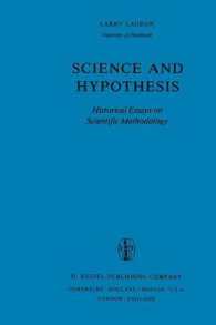 Science and Hypothesis : Historical Essays on Scientific Methodology (The Western Ontario Series in Philosophy of Science)