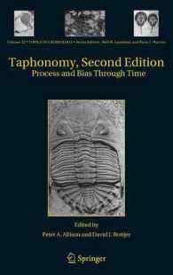 化石生成の過程と時間によるバイアス（第２版）<br>Taphonomy : Process and Bias through Time (Aims & Scopes Topics in Geobiology Book Series) （2ND）
