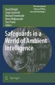 Safeguards in a World of Ambient Intelligence (The International Library of Ethics, Law and Technology) 〈Vol. 1〉