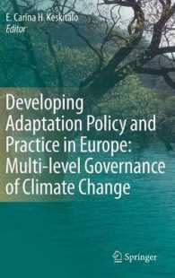 ＥＵにおける気候変動への適応政策と実践<br>Developing Adaptation Policy and Practice in Europe: Multi-Level Governance of Climate Change
