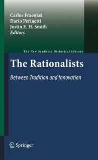 合理主義者の系譜<br>The Rationalists : Between Tradition and Innovation (The New Synthese Historical Library)