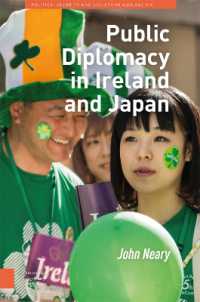 Public Diplomacy in Ireland and Japan (Politics, Security and Society in Asia Pacific)
