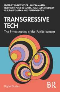 Transgressive Tech : The Privatization of the Public Interest (Digital Studies)