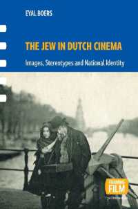 The Jew in Dutch Cinema : Images, Stereotypes and National Identity (Framing Film)