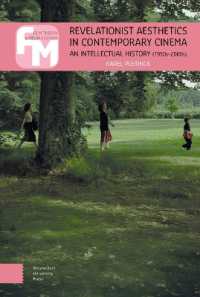 Revelationist Aesthetics in Contemporary Cinema : An Intellectual History (1950s-2000s) (Film Theory in Media History)