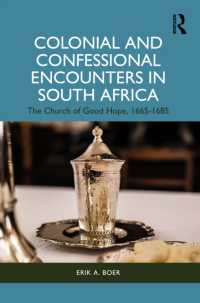 Colonial and Confessional Encounters in South Africa : The Church of Good Hope, 1665-1685