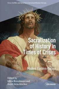 Sacralization of History in Times of Crises : Modern Eastern Europe (Crisis, Conflict and Security in Central and Eastern Europe - Ceu Press)