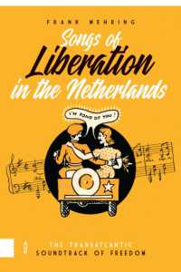 Songs of Liberation in the Netherlands : The Transatlantic Soundtrack of Freedom