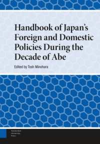 Handbook of Japan's Foreign and Domestic Policies during the Decade of Abe (Handbooks on Japanese Studies)