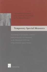 Temporary Special Measures : Accelerating De Facto Equality of Women under Article 4 1 Un Convention on the Elimination of All Forms of Discrimination