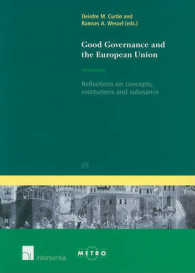 Good Governance and the European Union : Reflections on Cencepts, Institutions and Substance