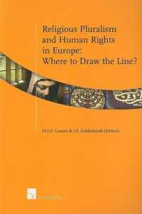 Religious Pluralism and Human Rights in Europe : Where to Draw the Line?