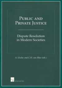 Public and Private Justice : Dispute Resolution in Modern Societies
