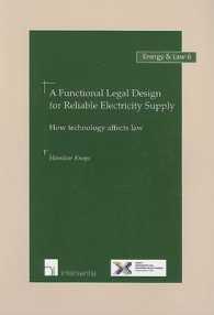 A Functional Legal Design for Reliable Electricity Supply : How Technology Affects Law