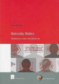 Nationality Matters : Statelessness under International Law (School of Human Rights Research)