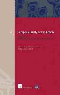 European Family Law in Action : Property Relations between Spouses (European Family Law Series) 〈4〉
