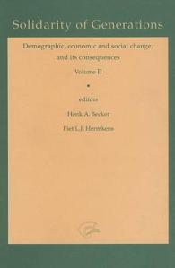 Solidarity of Generations : Demographic, Economic, and Social Change, and Its Consequences 〈2〉