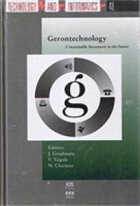 Gerontechnology : A Sustainable Investment in the Future (Studies in Health Technology and Informatics, 48)