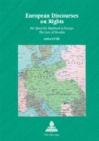 European Discourses on Rights : The Quest for Statehood in Europe: the Case of Slovakia (Multiple Europes)