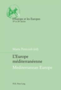 L'Europe méditerranéenne / Mediterranean Europe (L'Europe et les Europes (19e et 20e siècles) .8) （2008. 370 S. 22 cm）