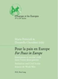 Pour la paix en Europe / For Peace in Europe : Institutions et société civile dans l'entre-deux-guerres / Institutions and Civil Society between the World Wars (L'Europe et les Europes (19e et 20e siècles) .7) （2007. 660 S. 22 cm）