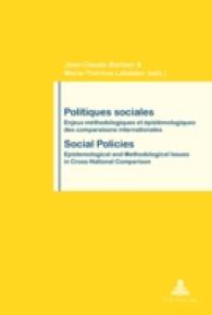 Politiques sociales / Social Policies (Travail et Société / Work and Society .51) （4., überarb. Aufl. 2008. 295 S. 220 mm）