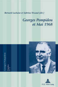 Georges Pompidou et Mai 1968 (Georges Pompidou - Études .4) （2009. 203 S. 220 mm）