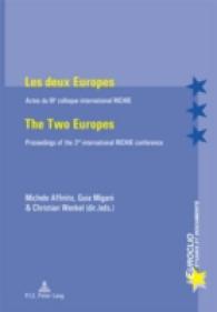 Les deux Europes - The Two Europes : Actes du IIIe  colloque international RICHIE - Proceedings of the 3rd international RICHIE conference (Euroclio .46) （2009. 359 S. 220 mm）