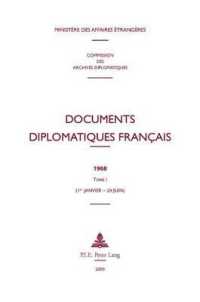 Documents Diplomatiques Francais : 1968 - Tome I (1er Janvier - 29 Juin) (Documents Diplomatiques Francais - Depuis 1954, Sous La Dire) -- Hardback (F