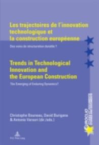 Les trajectoires de l'innovation technologique et la construction européenne / Trends in Technological Innovation and th : Des voies de structuration durable ? / The Emerging of Enduring Dynamics? (Euroclio .56) （2010. 259 S. 220 mm）
