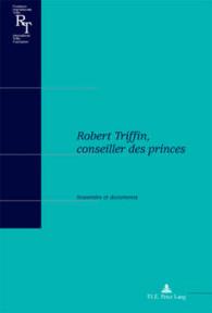 Robert Triffin, conseiller des princes : Souvenirs et documents (Relations financières internationales / International Financial Relations .4) （2010. 148 S. 220 mm）