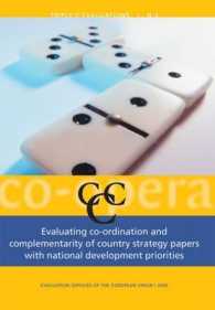 Evaluating Co-ordination and Complementarity of Country Strategy Papers with National Development Priorities (Studies in European Development Co-opera