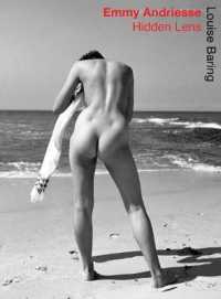 Emmy Andriesse : Hidden Lens