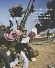 World Press Photo Laureates from Russia and the Soviet Union 1955-2013