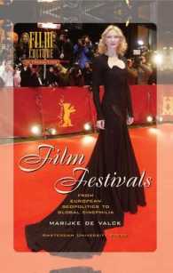 映画祭<br>Film Festivals : From European Geopolitics to Global Cinephilia (Film Culture in Transition)