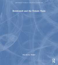 レンブラントと女性裸体画<br>Rembrandt and the Female Nude (Amsterdam Studies in the Dutch Golden Age)