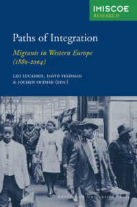 Paths of Integration : Migrants in Western Europe 1880-2004