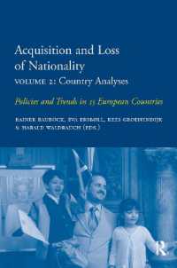 Acquisition and Loss of Nationality|Volume 2: Country Analyses : Policies and Trends in 15 European Countries (Imiscoe Research)