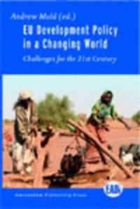 EU Development Policy in a Changing World - Challenges for the 21st Century