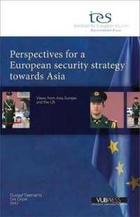 Perspectives for a European Security Strategy Towards Asia : Views from Asia, Europe and the US