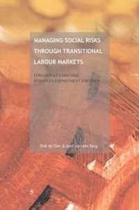 Managing Social Risks through Transitional Labour Markets : Towards a European Employment Insurance Strategy (Eeis)