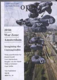 Open 18 - 2030: War Zone Amsterdam