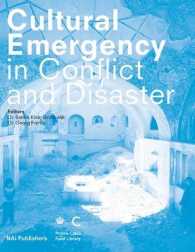 Cultural Emergency in Conflict and Disaster