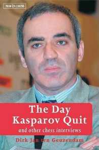 The Day Kasparov Quit and Other Chess Interviews