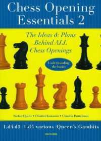 Chess Opening Essentials : 1.D4 D5 / 1.D4 Various / Queen's Gambits (Chess Opening Essentials)