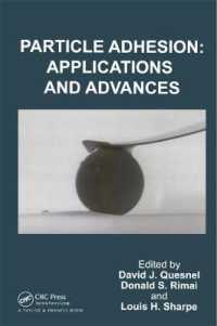 Particle Adhesion : Applications and Advances