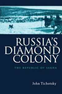 Russia's Diamond Colony : The Republic of Sakha